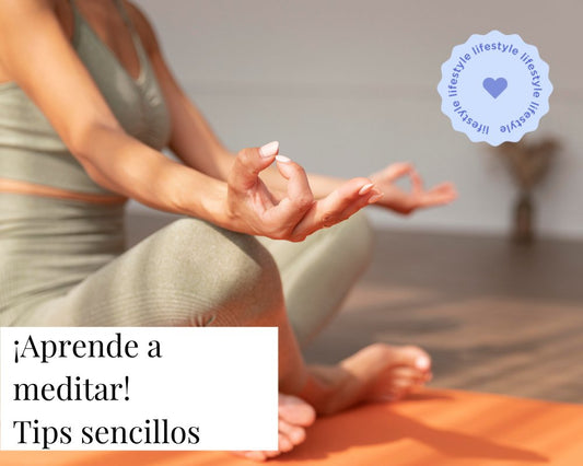 ¡Aprende a meditar! - Tips sencillos. - TEIA