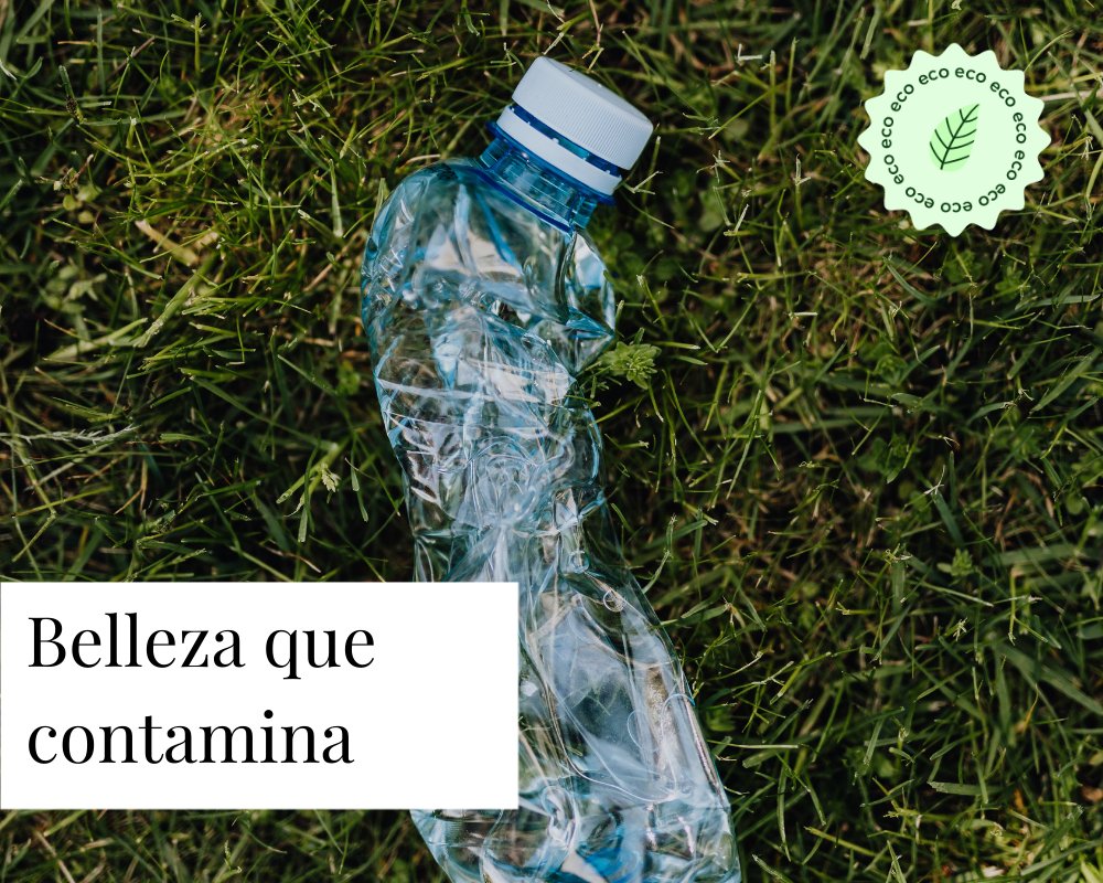 Belleza que contamina el planeta - TEIA Cosméticos