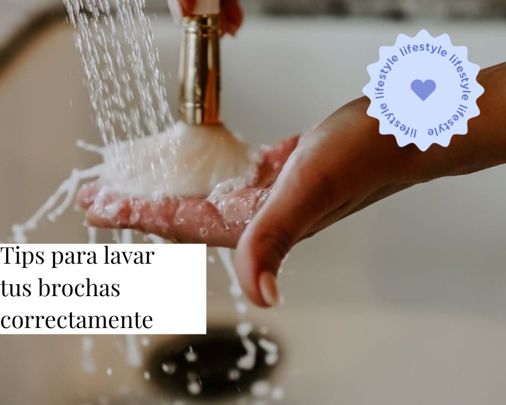 Tips para lavar tus brochas correctamente - TEIA Cosméticos